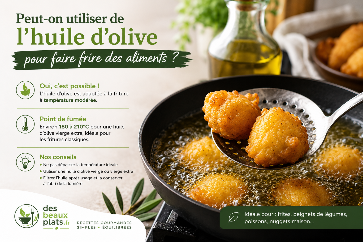 Peut-on utiliser l'huile d'olive en friture